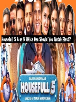Two Climaxes, One Wild Ride – Which One Should You Watch First? Housefull 5 A or B Which One Should You Watch First? In a bold move, Housefull 5 breaks tradition with two different climaxes